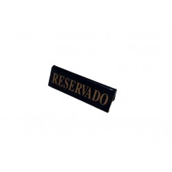PLACA RESERVADO ACRILICO PRETO